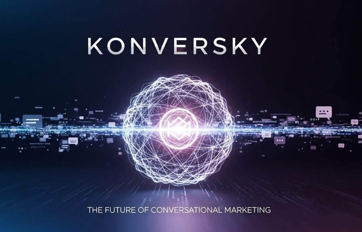 The Strategic Power of Conversational Engagement with Konversky