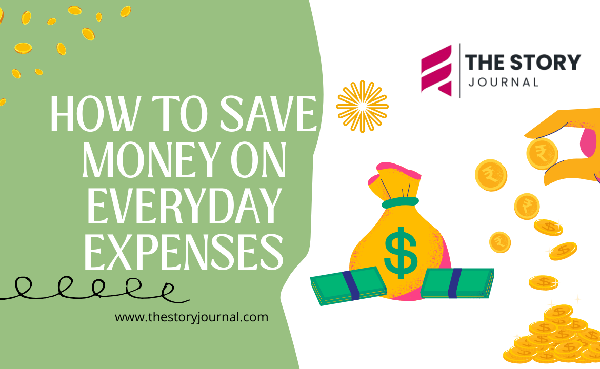 How to Save Money on Everyday Expenses