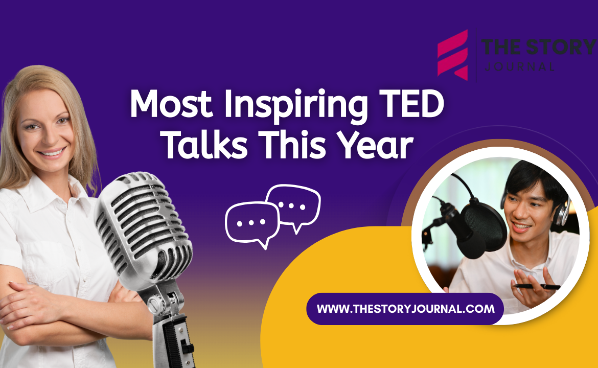 Roundup of the Most Inspiring TED Talks This Year
